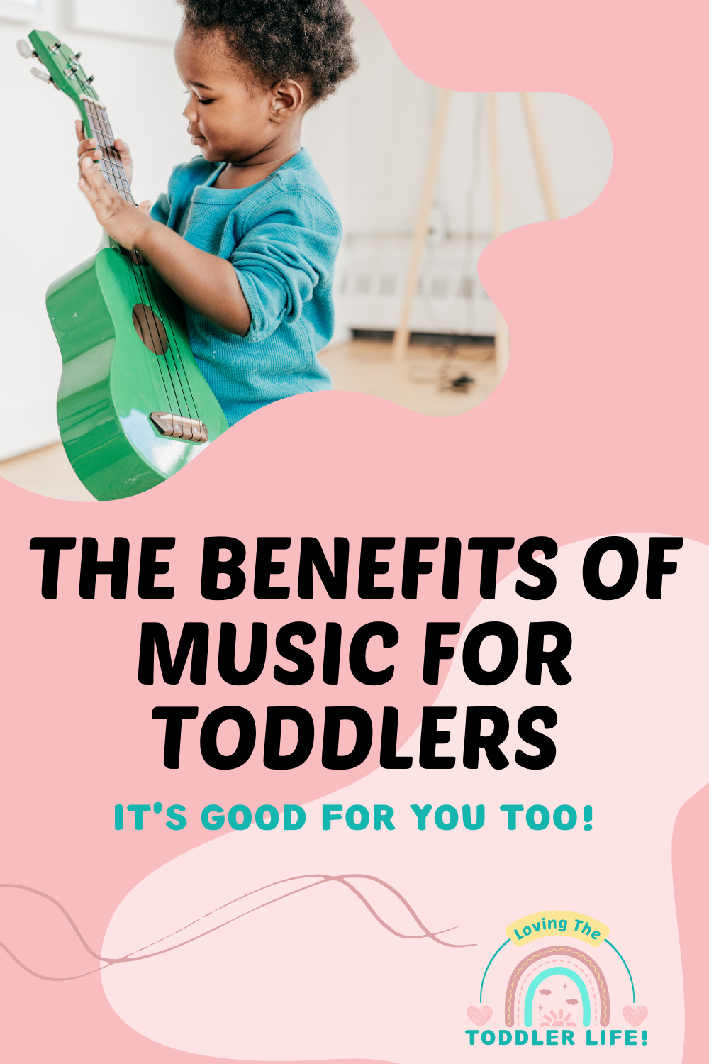 5 Important Benefits Of Music For Toddlers