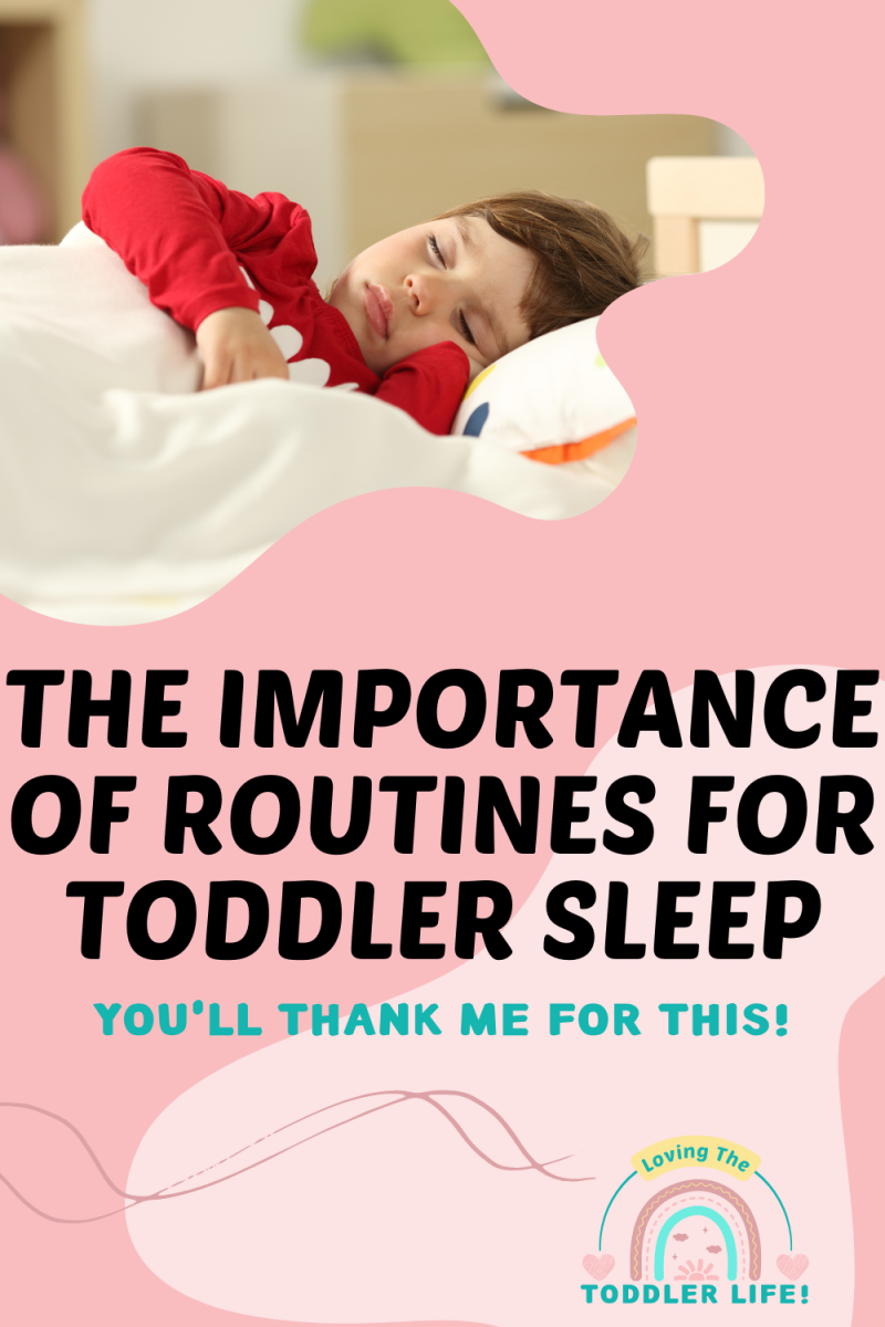 The Importance Of Routines For Toddler Sleep