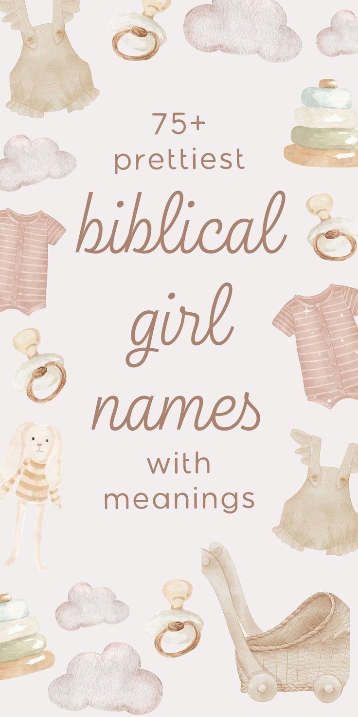 122 Of The Best Biblical Girl Names